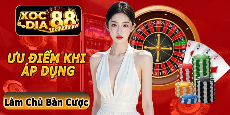 Ưu Điểm Khi Áp Dụng Chiến Thuật Chơi Casino Xocdia88